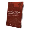 Giới thiệu sách “Huyền thoại về một vùng đất – Không gian văn hóa Tây Nguyên qua sử thi Ê-đê” (GS.TS.NGƯT Nguyễn Văn Kim)